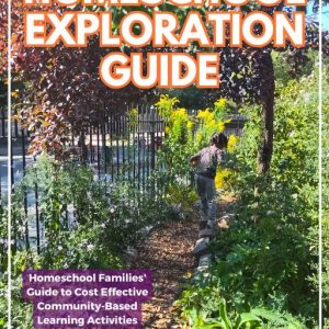 Homeschool Exploration Guide